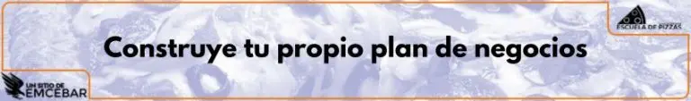 Construye tu propio plan de negocios