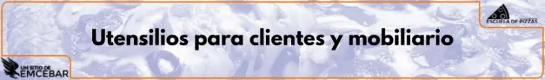 Utensilios para clientes y mobiliario