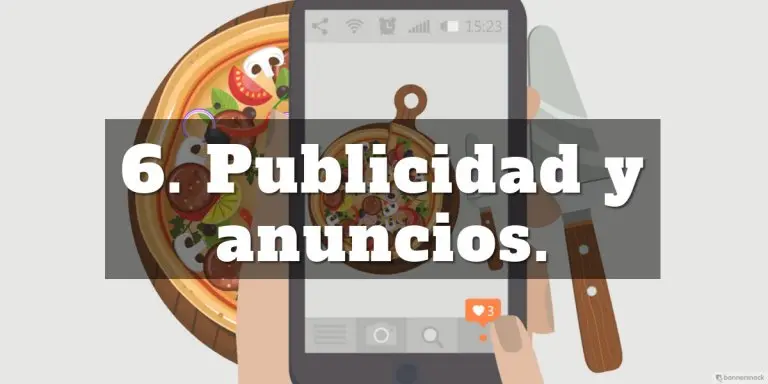 6. Publicidad y anuncios.
